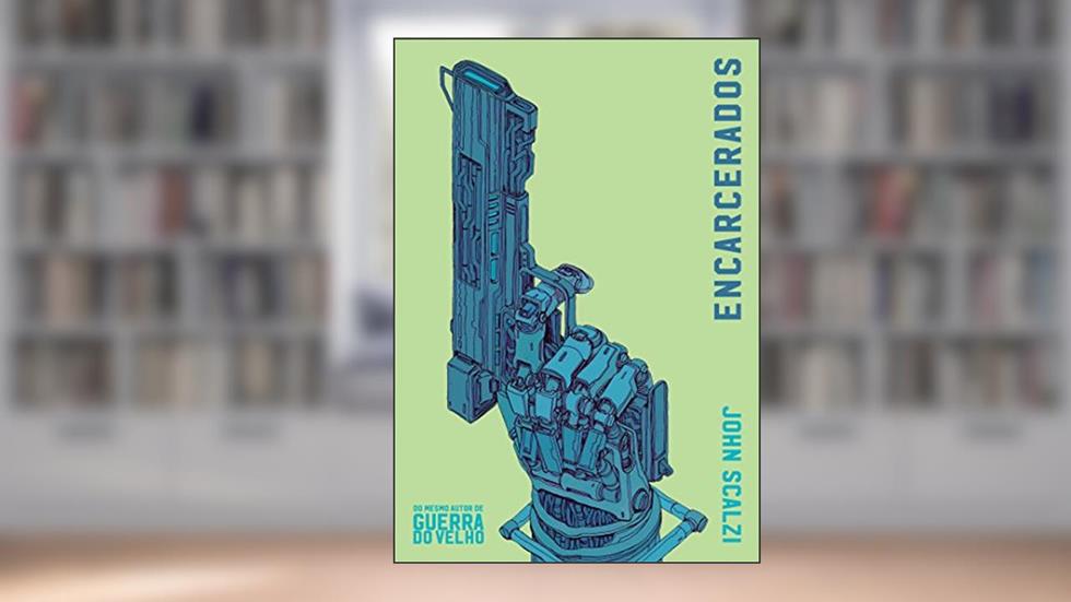 Encarcerados, do autor John Scalzi