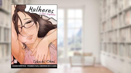 Capa de Mulheres e seus Segredos, do autor Takeshi Ohmi