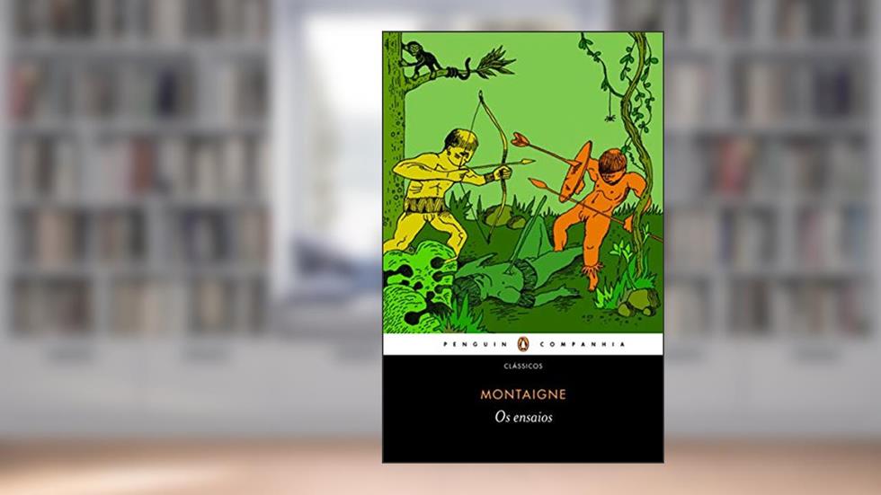 Os ensaios, do autor Montaigne