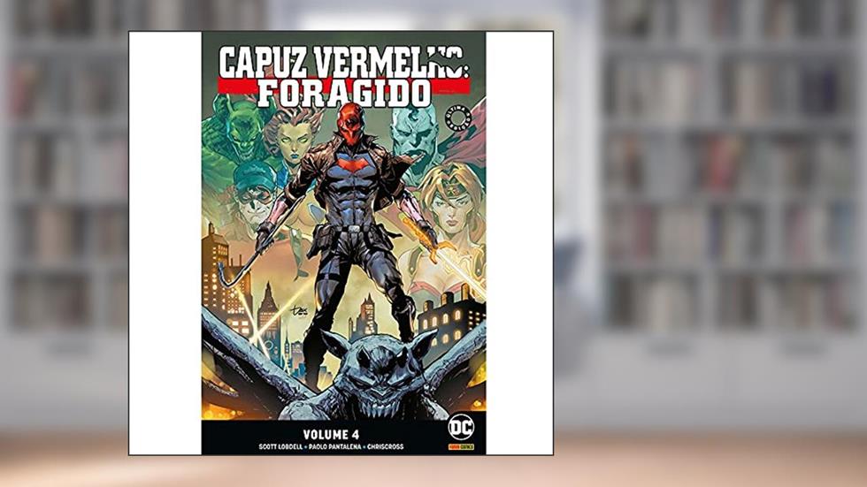 Capuz Vermelho: Foragido Vol.04 (de 4), do autor Scott Lobdell