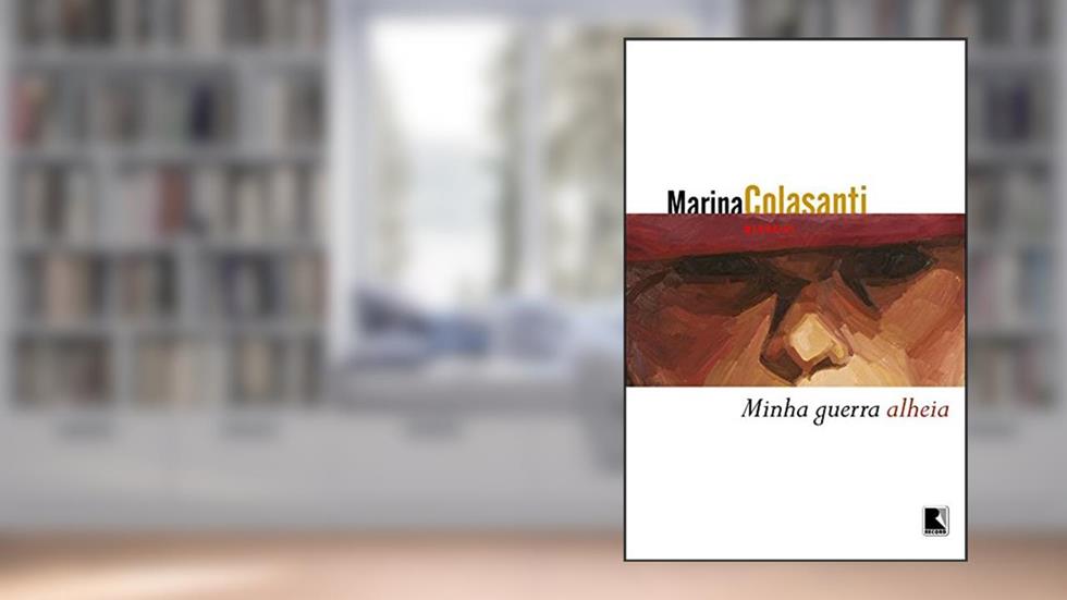 Minha guerra alheia, do autor Marina Colasanti