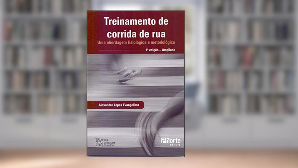 Treinamento de Corrida de Rua, do autor Alexandre Lopes Evangelista
