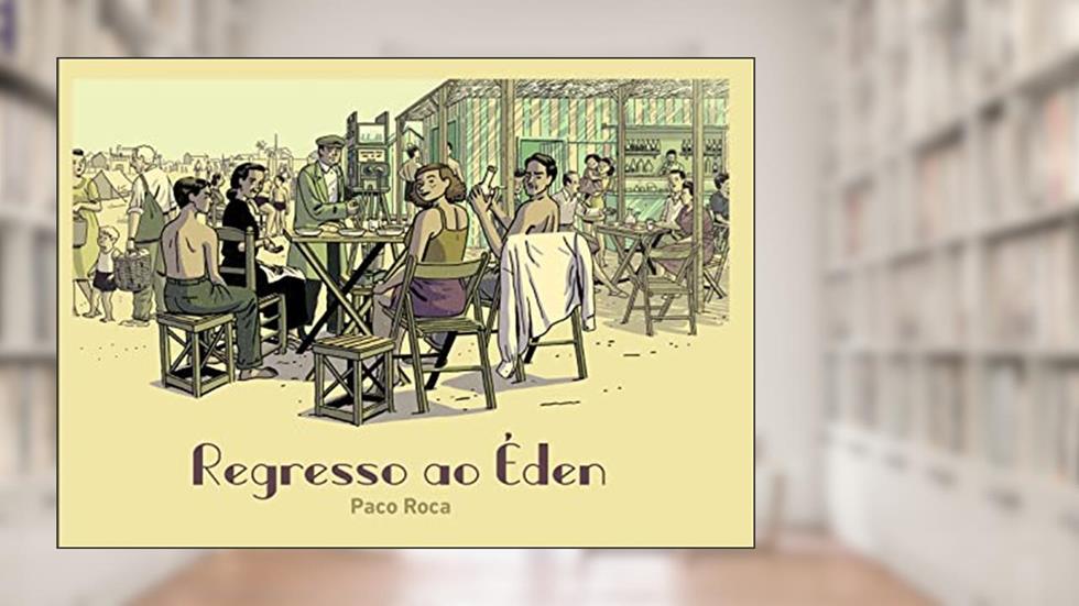 Regresso ao Éden, do autor Paco Roca