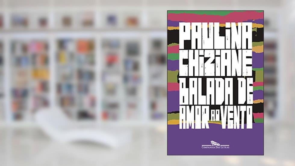 Balada de amor ao vento, do autor Paulina Chiziane