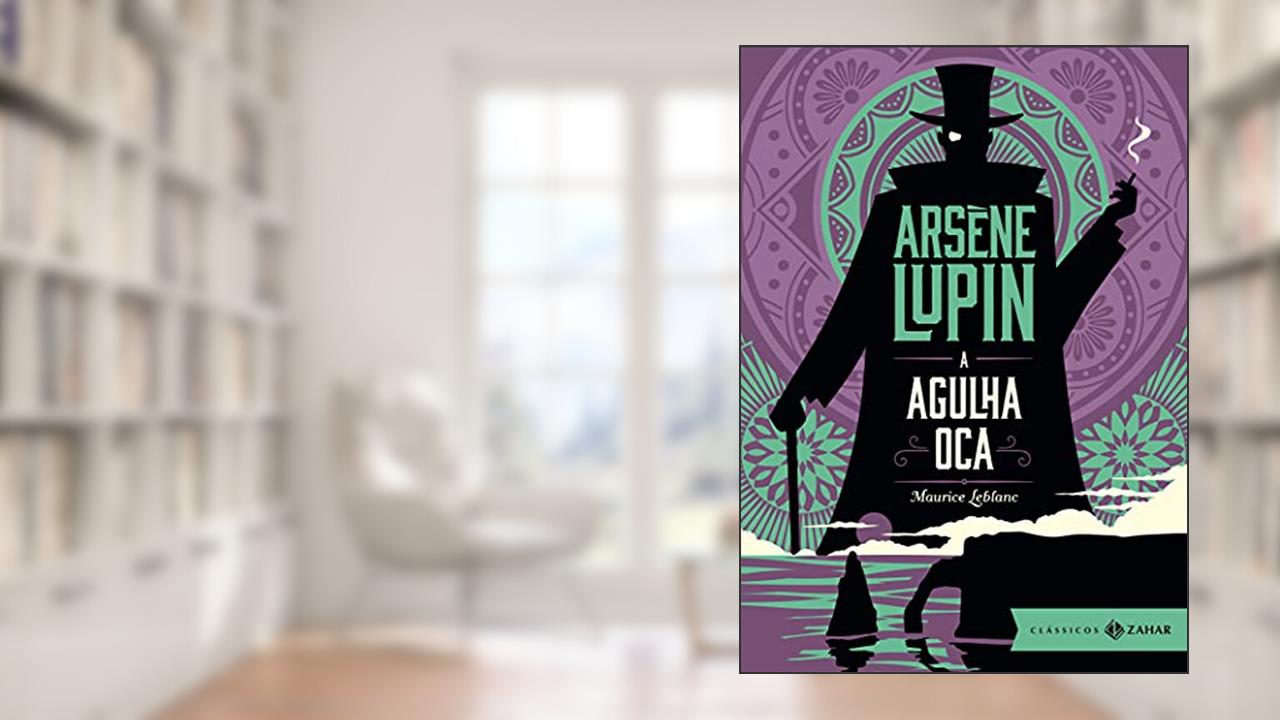 A Agulha Oca: edição bolso de luxo, do autor Maurice Leblanc
