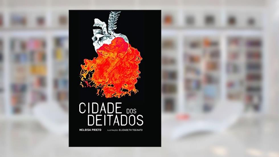 Cidade dos deitados, do autor Heloísa Prieto