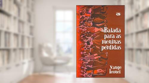 Capa de Balada para as meninas perdidas, do autor Vange Leonel