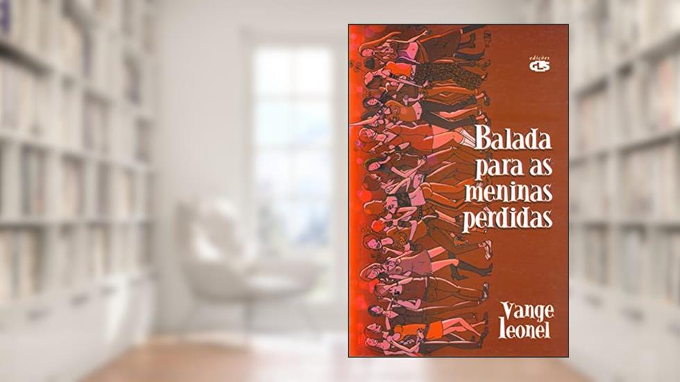 Balada para as meninas perdidas, do autor Vange Leonel