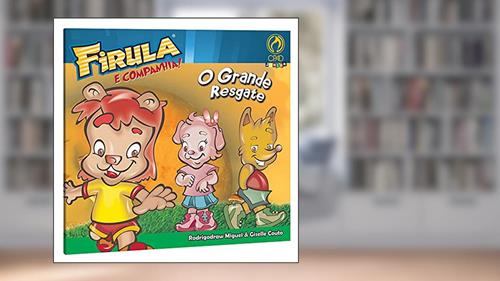 Capa de Firula e companhia - O grande resgate, do autor Rodrigo Draw Miguel; Gisele Couto