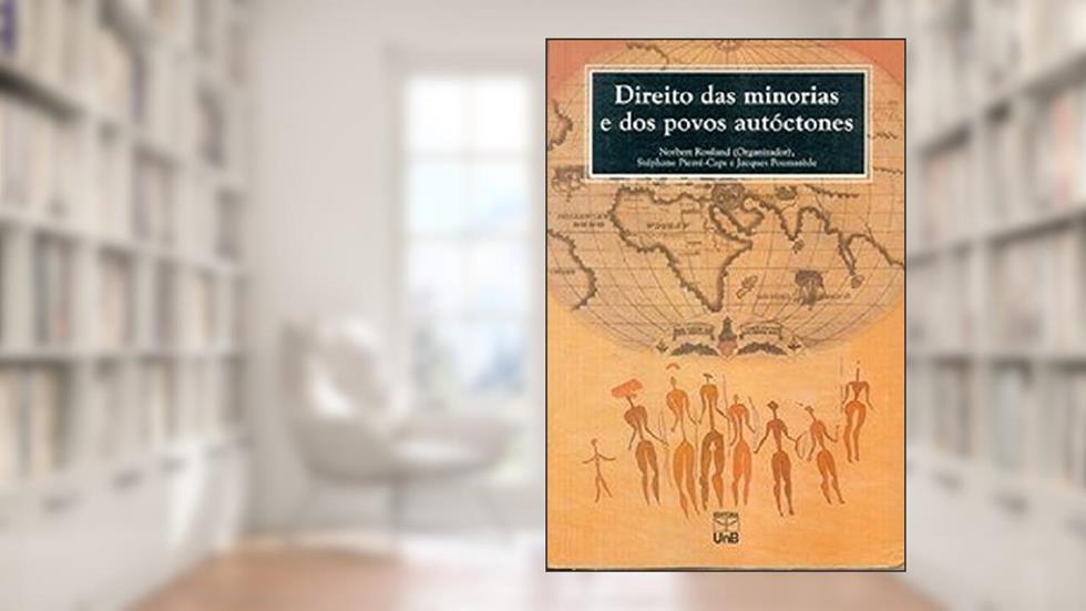 Direito das Minorias e dos Povos Autóctones, do autor Norbert Rouland