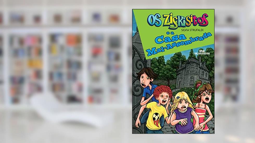 Os Ziskisitos e a Casa Mal-Assombrada, do autor Silvia Strufaldi