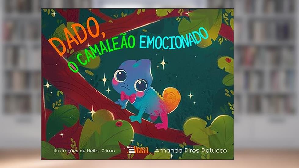 Dado, O Camaleão Emocionado, do autor Amanda Pires Petucco