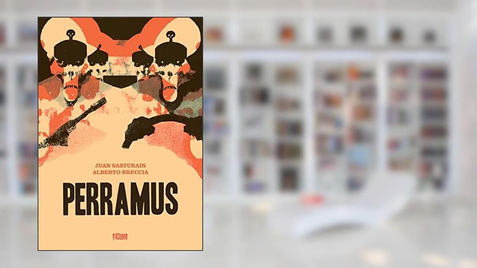 Perramus (Integral), do autor Juan Sasturain; Alberto breccia
