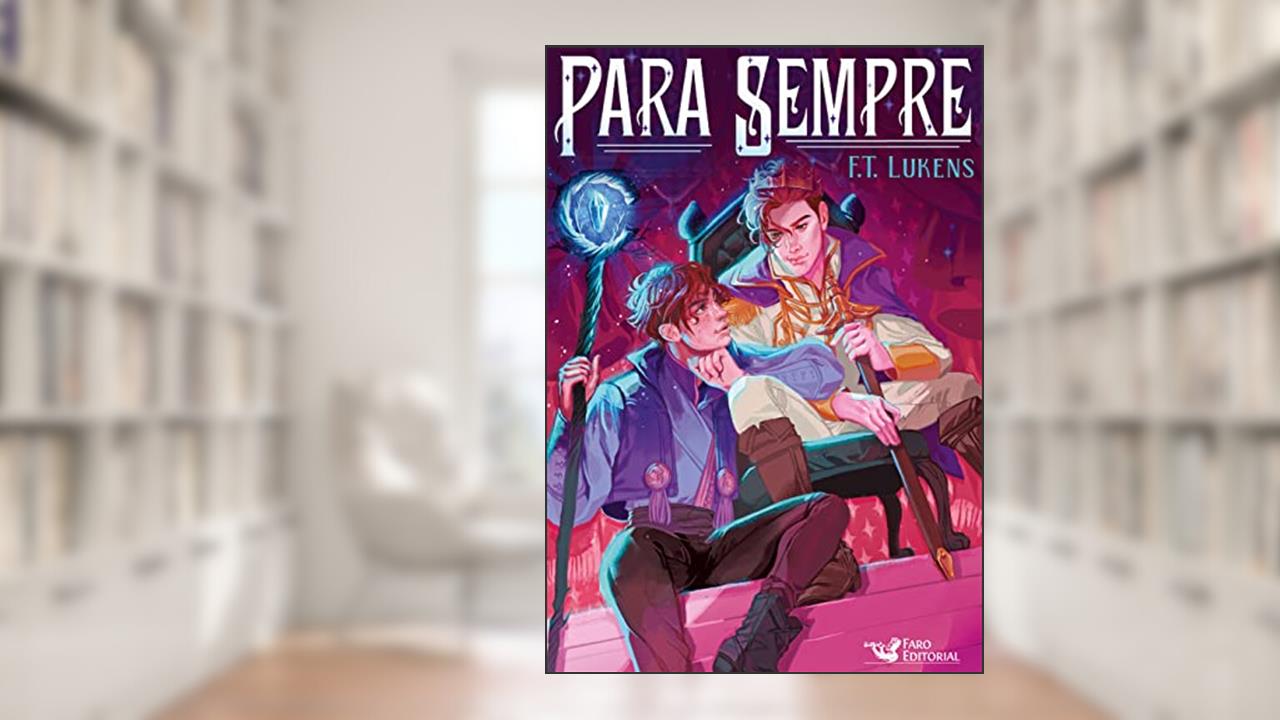 Para sempre, do autor F.T. Lukens