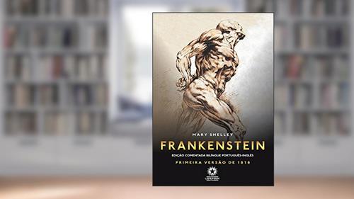 Capa de FRANKENSTEIN ED BILINGUE COMENTADA, do autor Mary Shelley