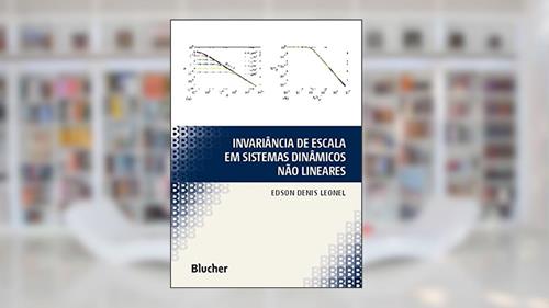 Capa de Invariância de Escala em Sistemas Dinâmicos Não Lineares, do autor Edson Denis Leonel
