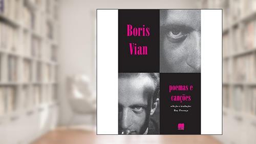 Capa de Boris Vian: Poemas e Canções, do autor Boris Vian