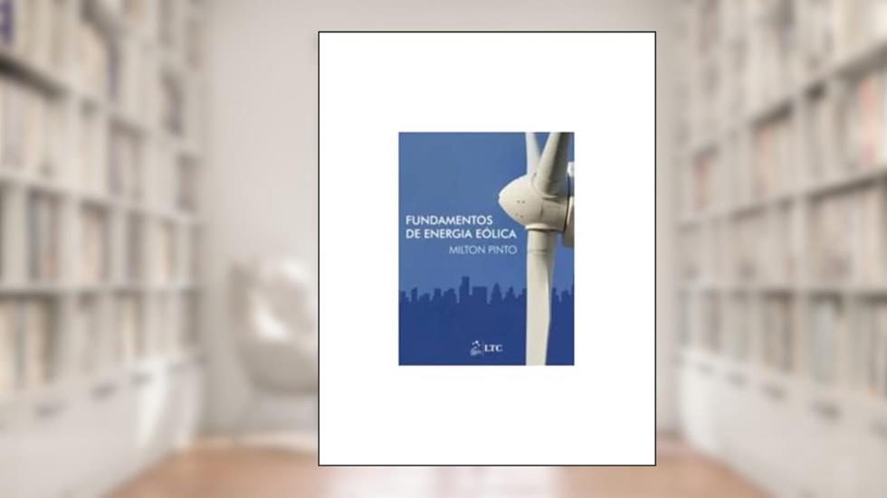 Fundamentos de Energia Eólica, do autor Oliveira Pinto