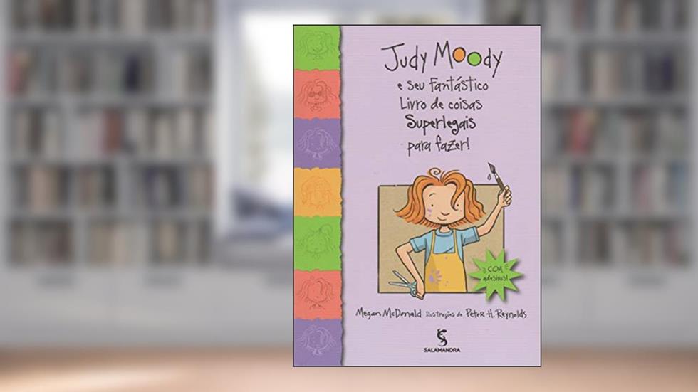 Judy Moody e seu fantástico livro de coisas superlegais para fazer!, do autor Megan McDonald