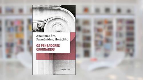 Capa de Os pensadores originários - Ed. Bolso, do autor Anaximandro; Parmênides; Heráclito