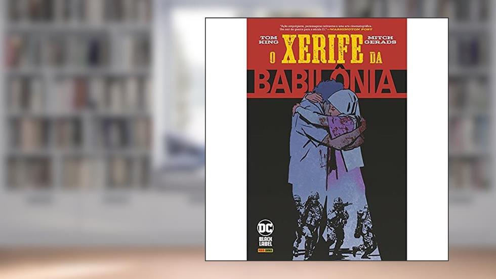 O Xerife da Babilônia: Edição de Luxo, do autor Tom King