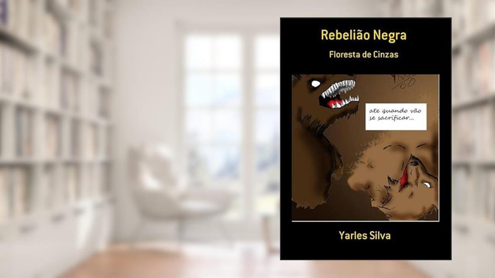 Rebeliao Negra, do autor Yarles Silva