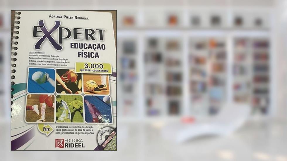 Expert. Educação Física. 3.000 Questões Comentadas (+ CD-ROM), do autor Adriana Piller Noronha