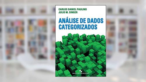 Capa de Análise de Dados Categorizados, do autor Carlos Daniel Paulino; Julio M. Singer