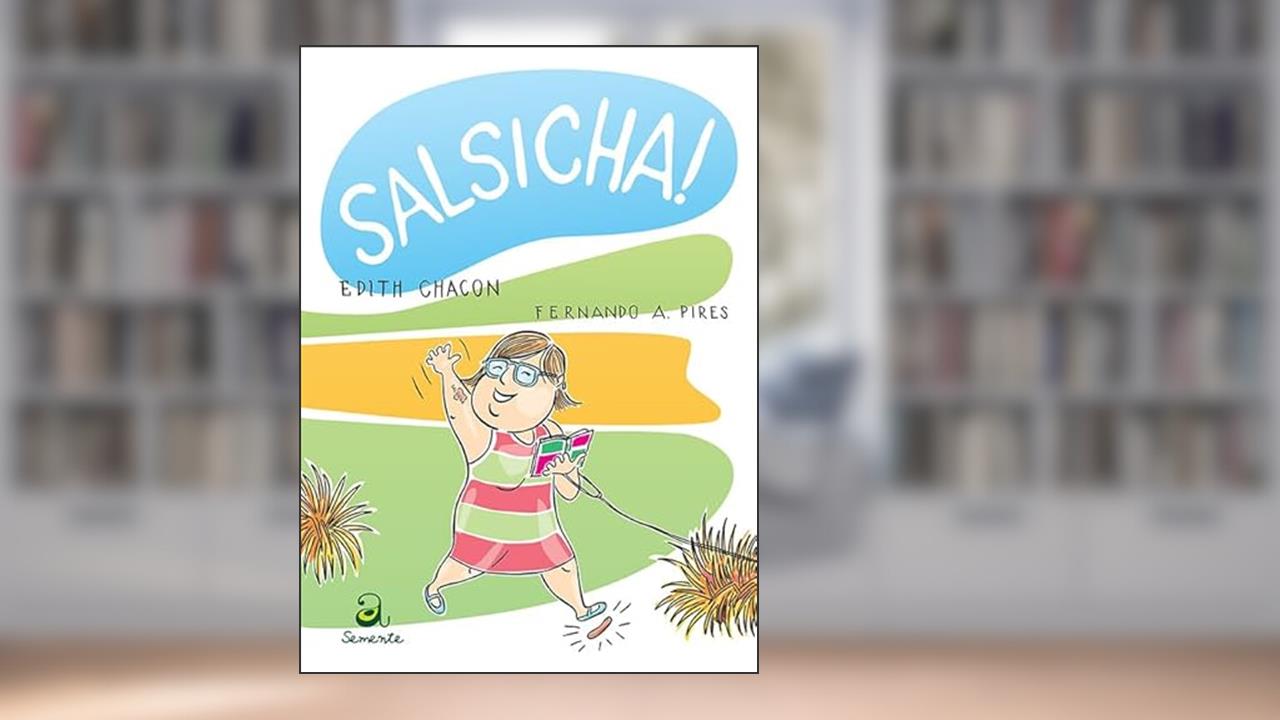 Salsicha, do autor Edith Chacon