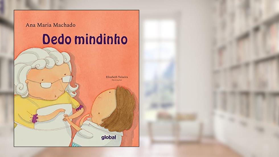 Dedo mindinho, do autor Ana Maria Machado Machado