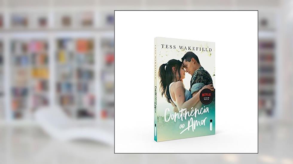 Continência ao amor: (Livro que originou o sucesso da Netflix), do autor Tess Wakefield