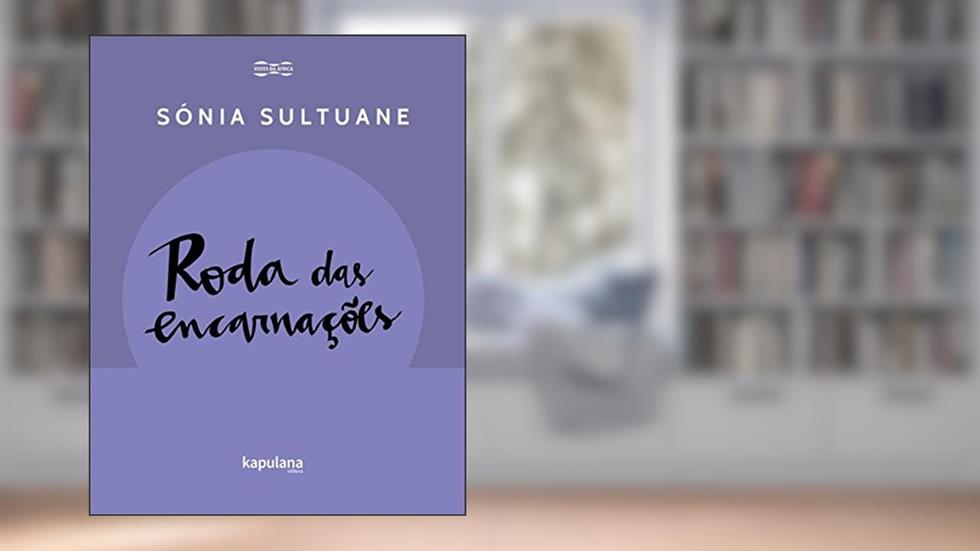 Roda das Encarnações, do autor Sónia Sultuane