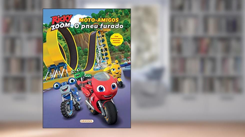 Rick Zoom - Moto-Amigos: O Pneu Furado: O Pneu Furado: 01, do autor Equipe Girassol Brasil