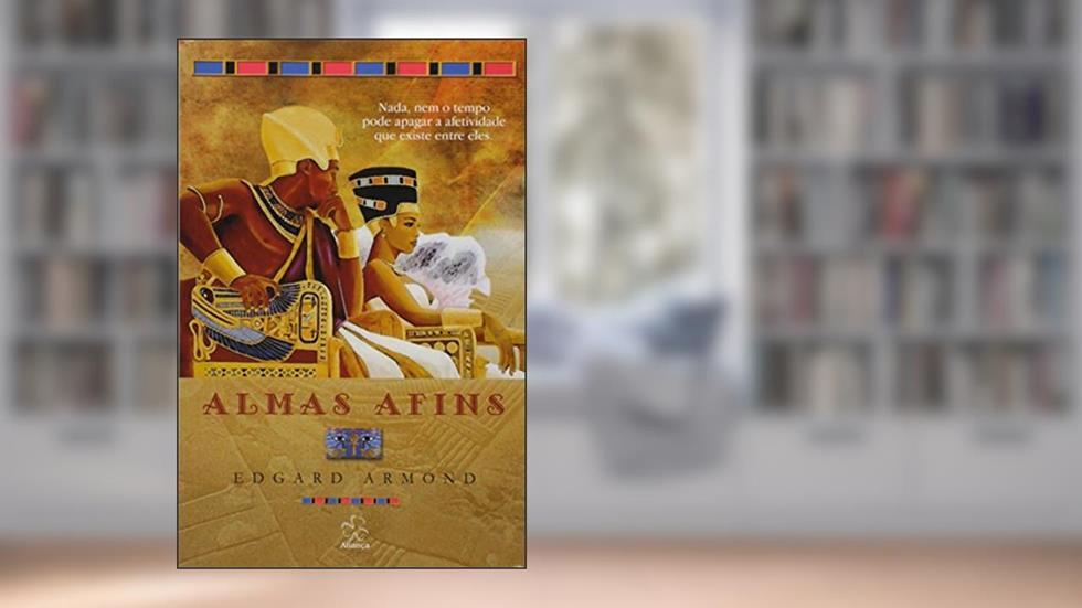 Almas Afins, do autor Edgard Armond