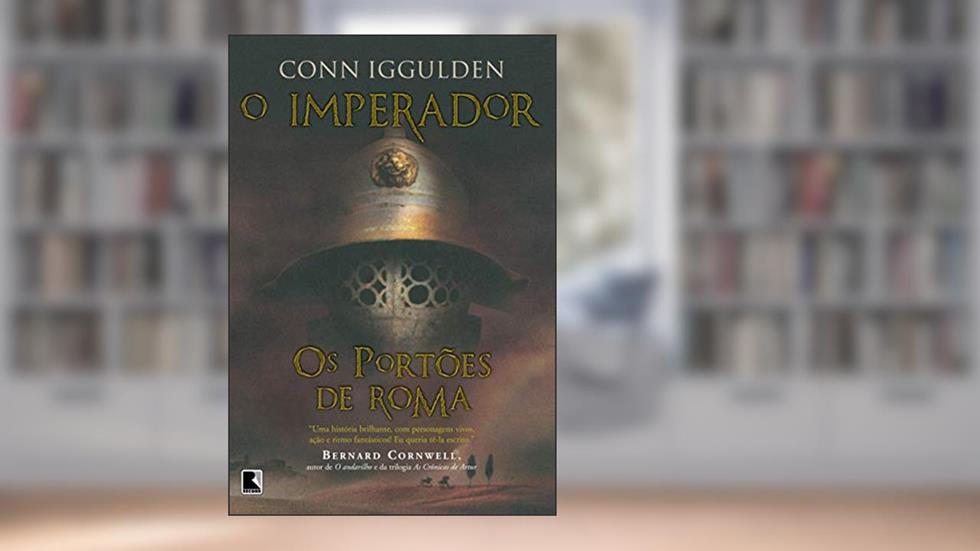 Os portões de Roma (Vol. 1 O imperador), do autor Conn Iggulden