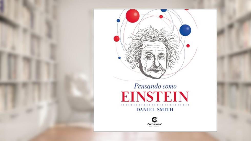 Pensando Como Einstein, do autor Daniel Smith