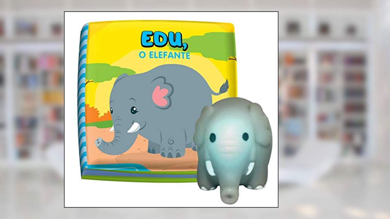 Edu, o Elefante: Tá na Hora do Banho, do autor Eduardo Mesacasa