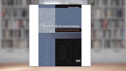 Capa de Avaliação de Terrenos Urbanos por Fórmulas Matemáticas, do autor Ragnar Thofehrn