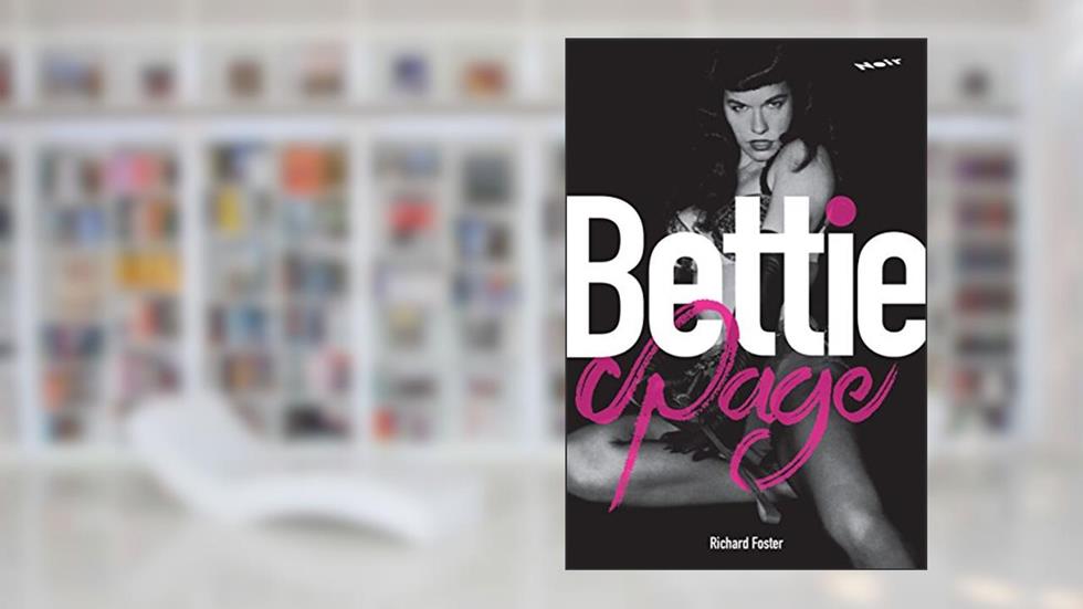 Bettie Page, do autor Richard Foster