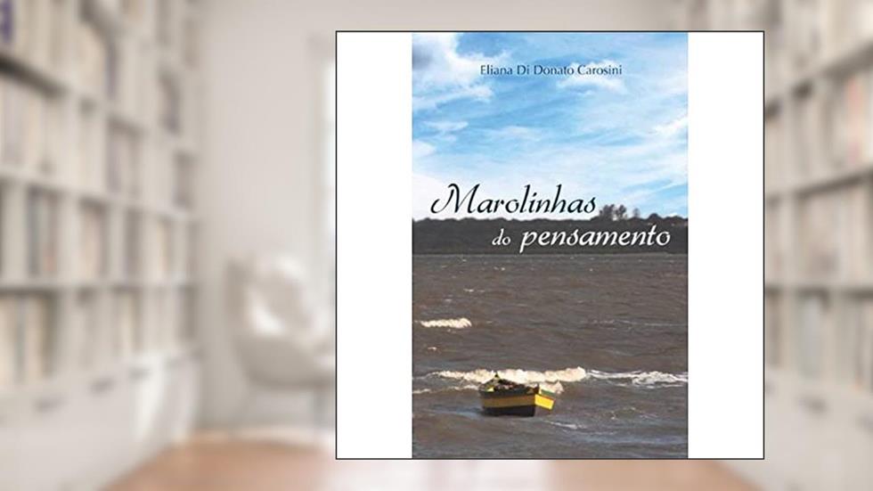 Marolinhas do Pensamento, do autor Eliana Di Donato Carosini