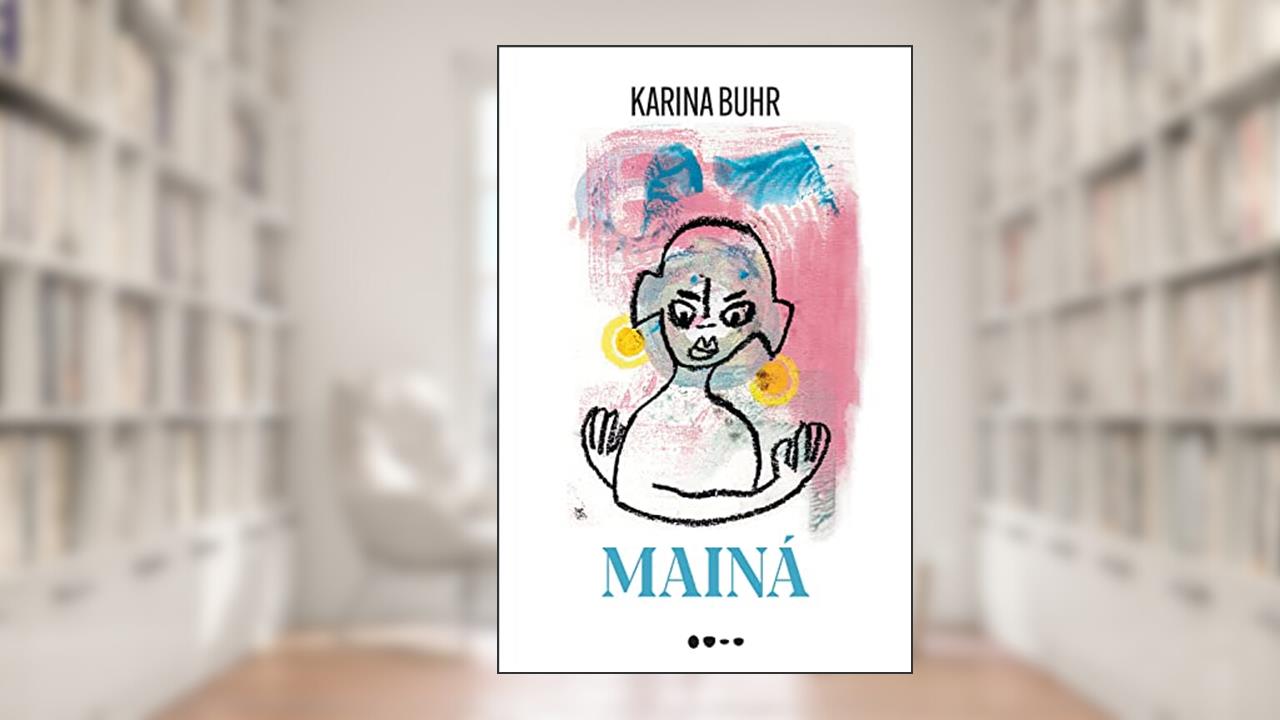Mainá, do autor Karina Buhr
