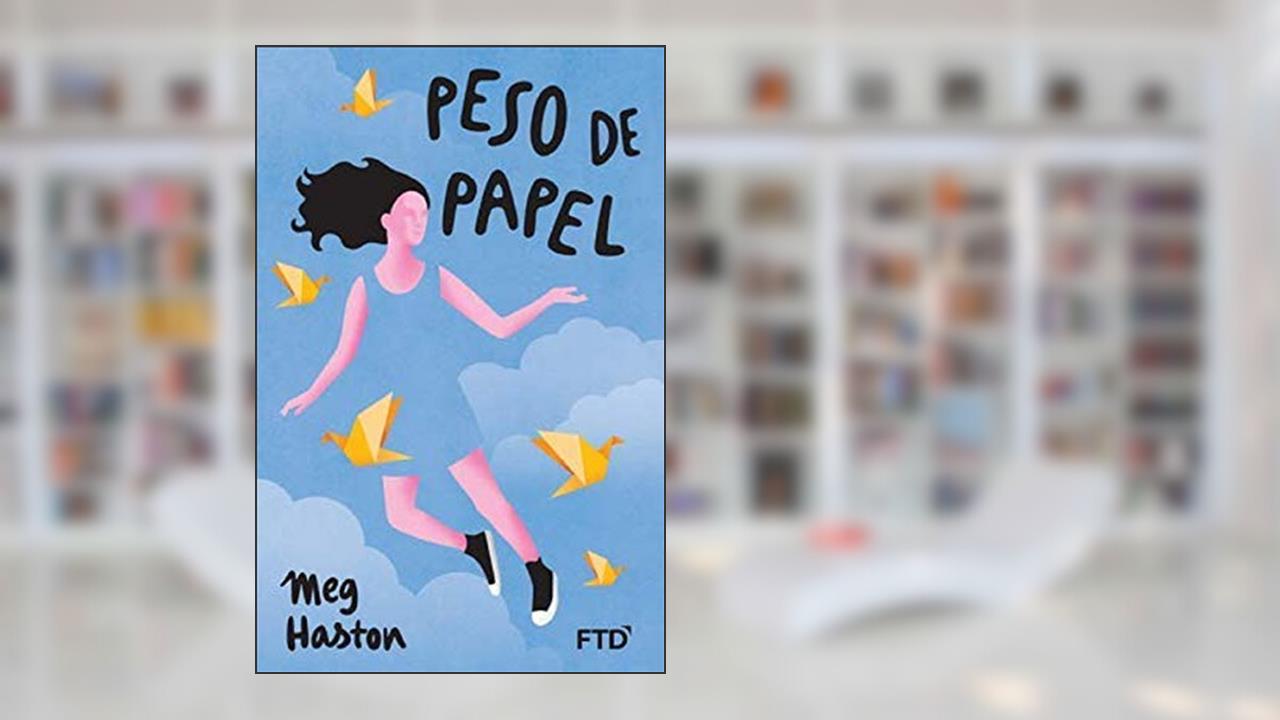 Peso de Papel, do autor Meg Haston