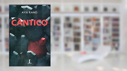 Capa de Cântico, do autor Ayn Rand