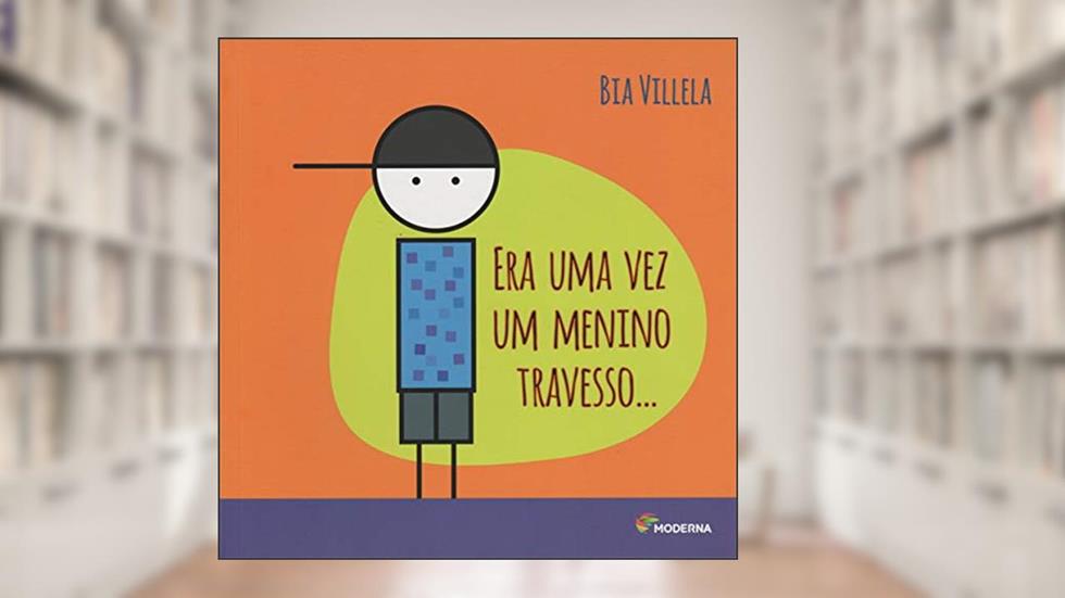 Era uma vez um menino travesso..., do autor Bia Villela
