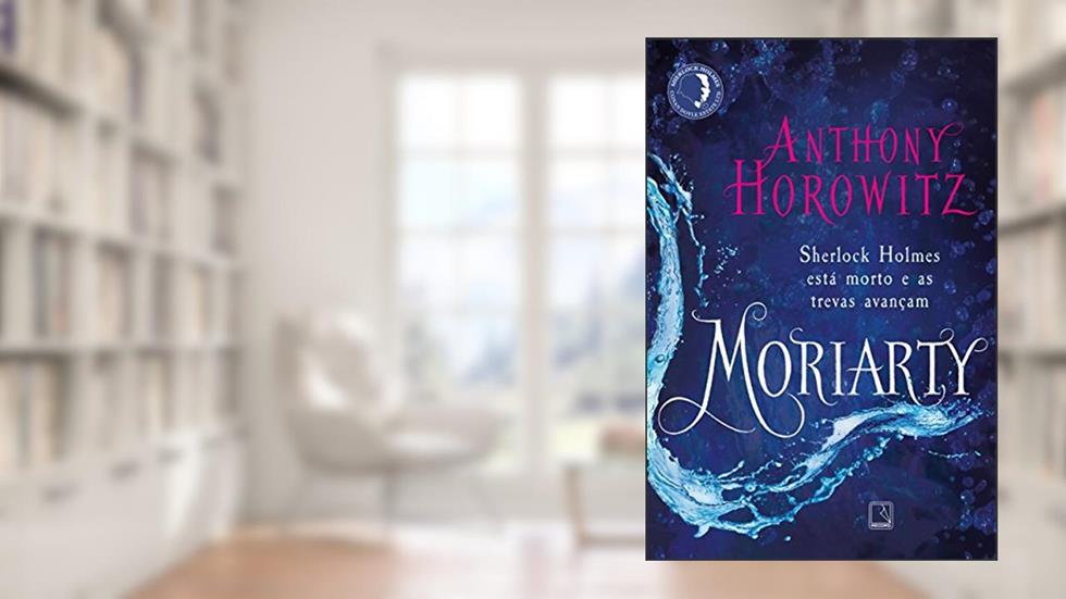 Moriarty, do autor Anthony Horowitz