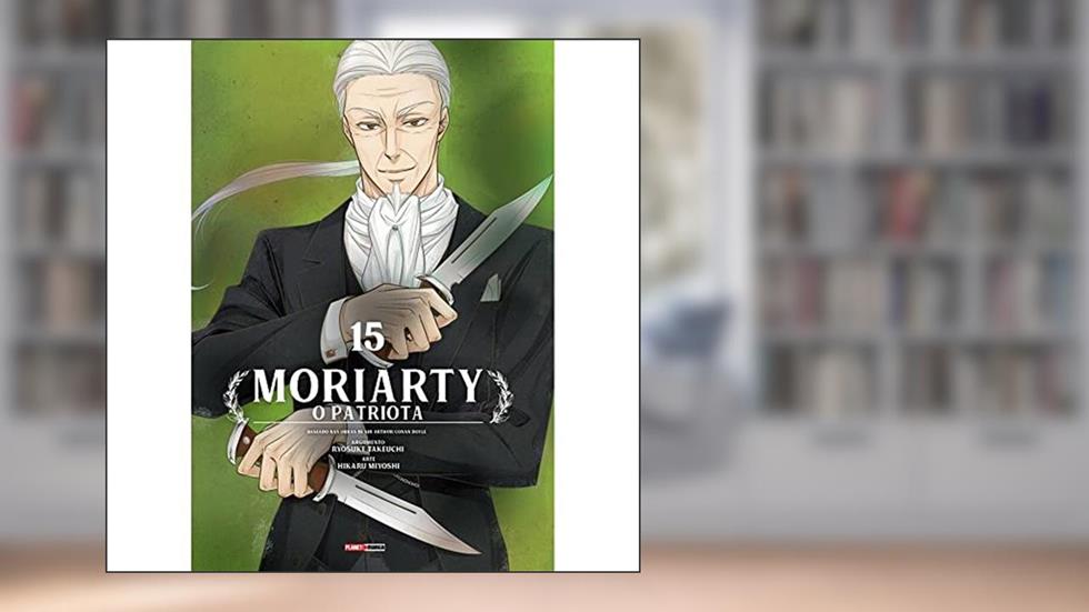 Moriarty: o Patriota Vol. 15, do autor Ryosuke Takeuchi