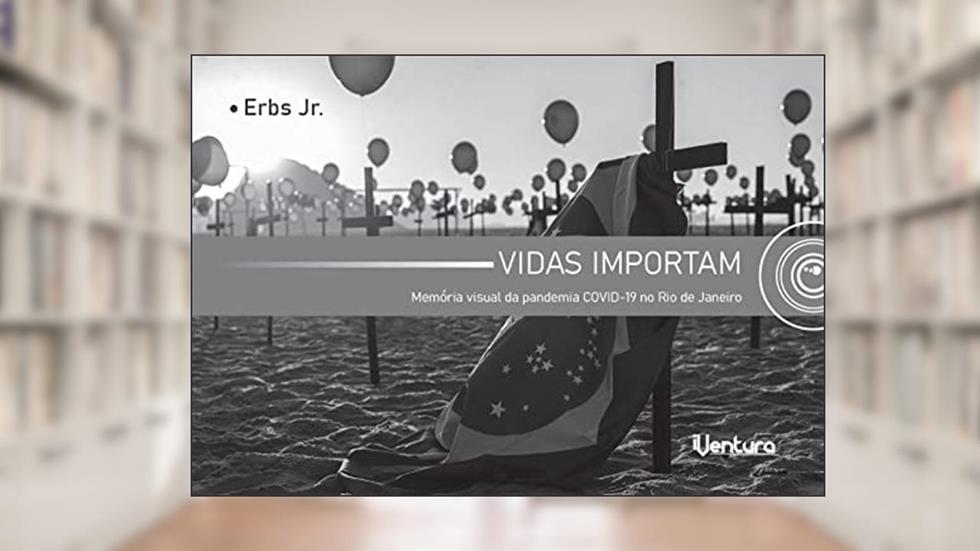 Vidas importam, do autor Erbs Jr.
