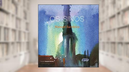 Capa de Os sinos, do autor Manuel Bandeira