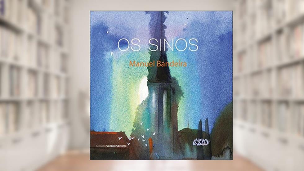 Os sinos, do autor Manuel Bandeira