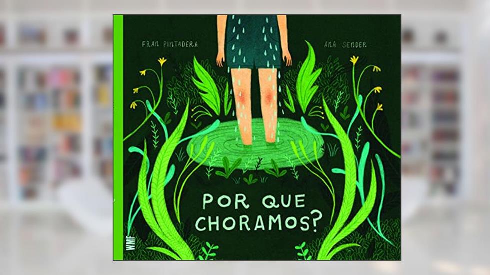 Por que choramos?, do autor Fran Pintadera